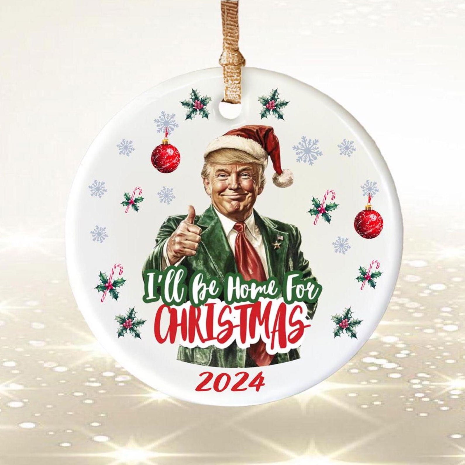 Trump I'll Be Home for Christmas Ceramic Ornament, Humorous Trump Christmas Gift, Trump Ornament M1725 - GOP
