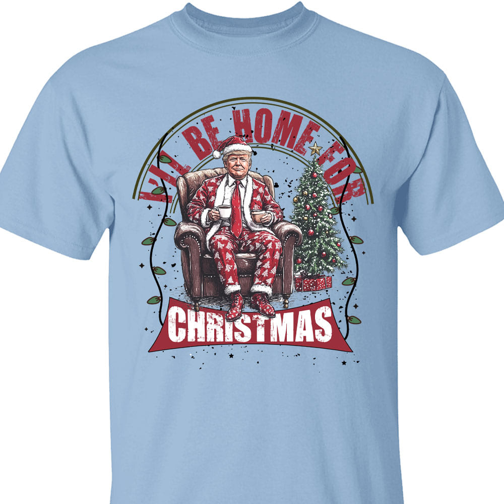 Trump I'll Be Home for Christmas Sweatshirt, Humorous Trump Christmas Sweatshirt, Trump Supporters 2024 Ugly Sweatshirt T1661 - GOP