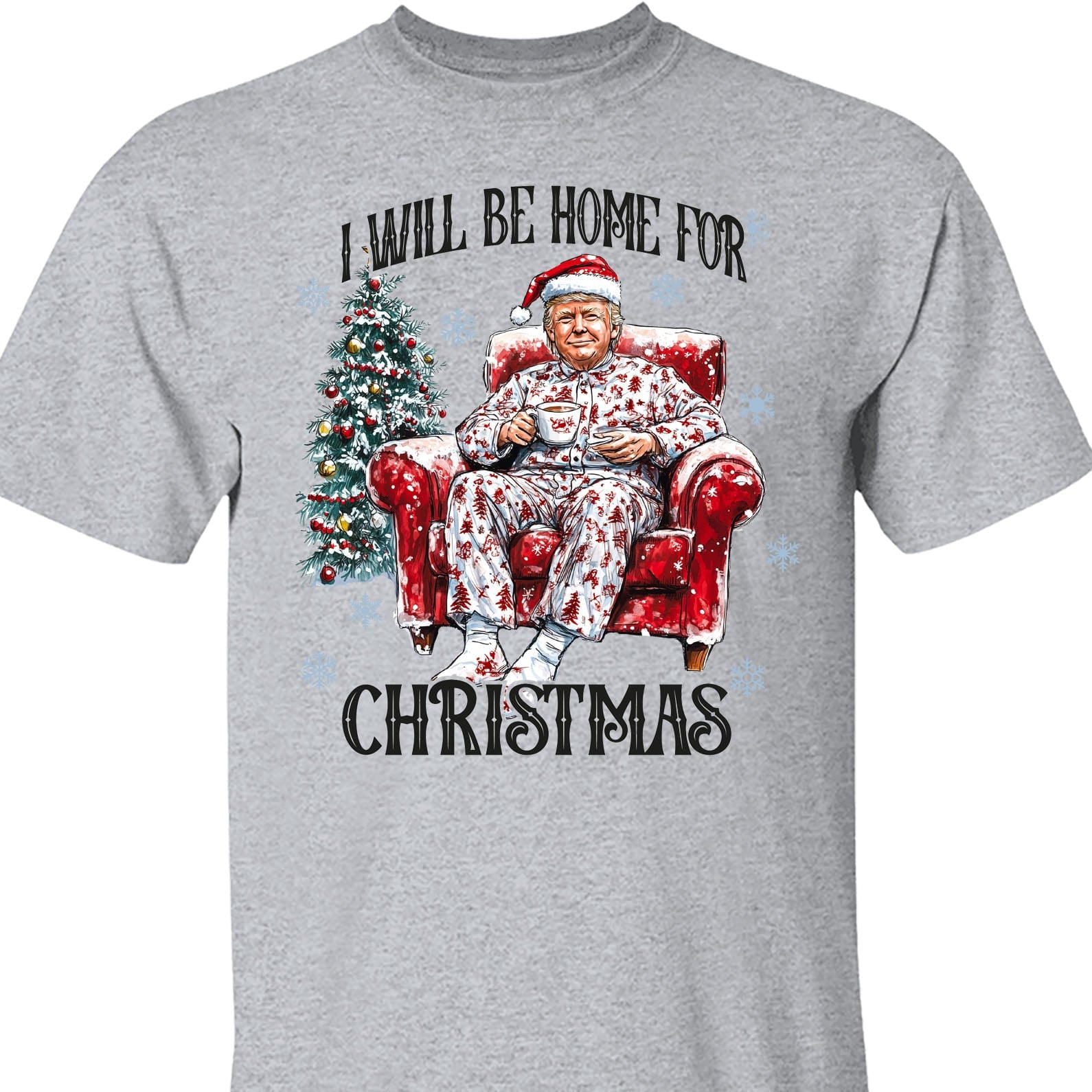 I Will Be Home For Christmas, Funny Trump Christmas Shirt, Trump 47th President Sweatshirt Bright T1719 - GOP
