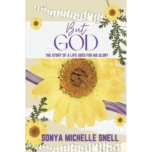 But God: The Story of a Life Used for His Glory - Paperback