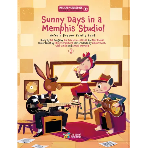 Sunny Days in a Memphis Studio!: We&amp;#39;re a Possum Family Band (Book 3) - Hardcover