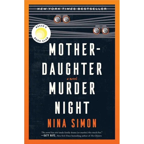 Mother-Daughter Murder Night: A Reese Witherspoon Book Club Pick - Hardcover