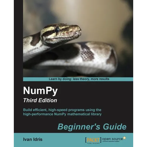 Numpy Beginner&amp;#39;s Guide - Third Edition - Paperback