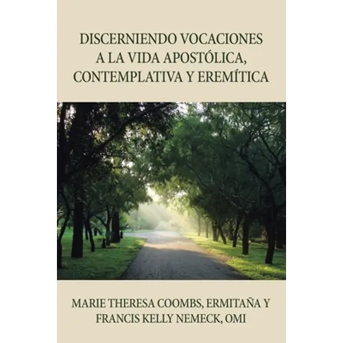 Discerniendo Vocaciones a La Vida Apostólica, Contemplativa Y Eremítica - Paperback