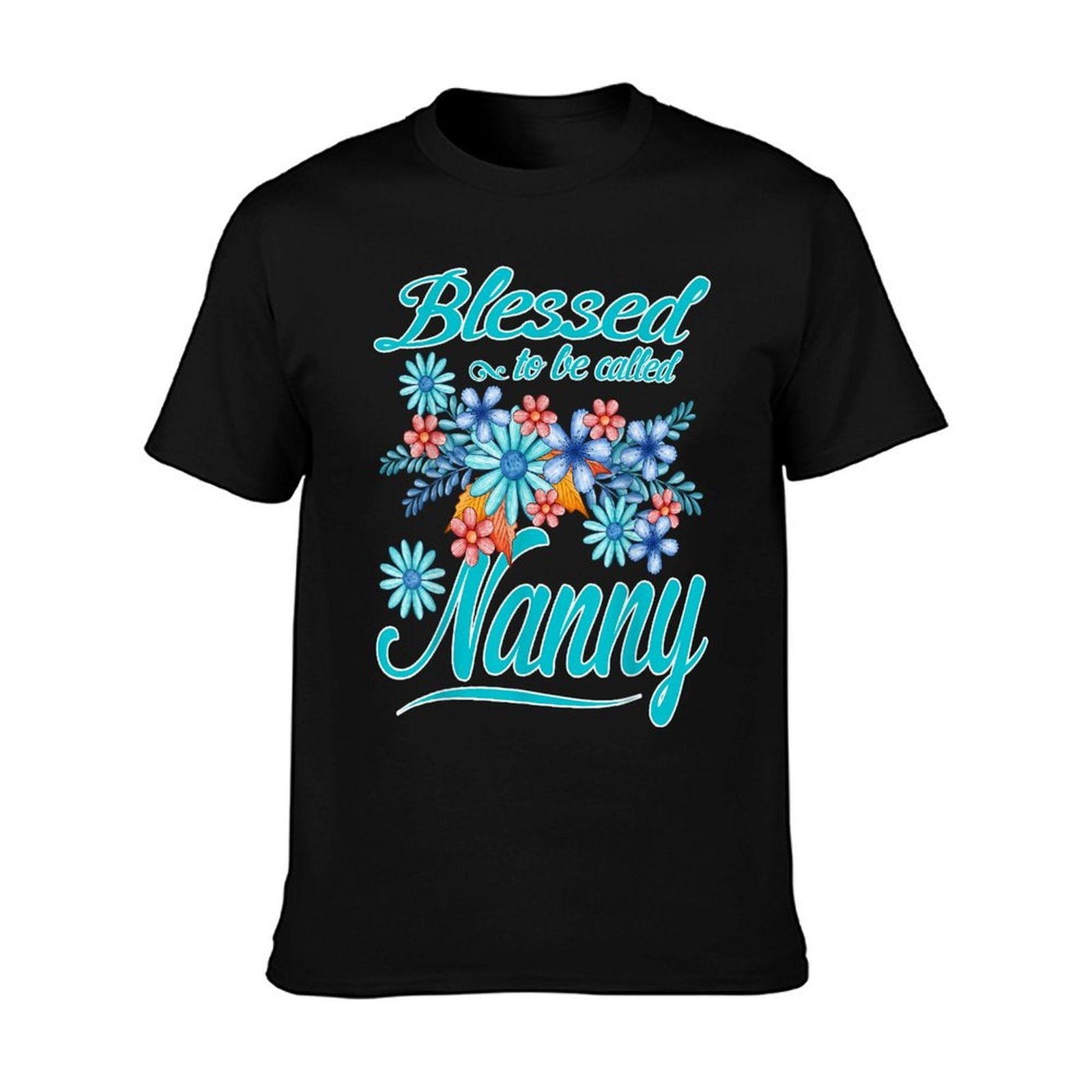 Blessed To Be Called Nanny Funny Mother&amp;amp;#39;s Day Gift T-Shirt