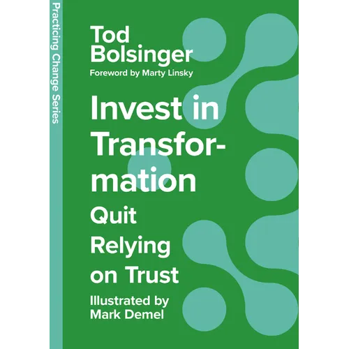 Invest in Transformation: Quit Relying on Trust - Hardcover