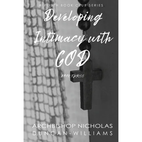 Developing Intimacy with God - Paperback