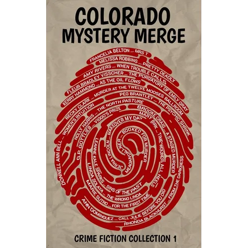 Colorado Mystery Merge-Crime Fiction Collection 1 - Paperback