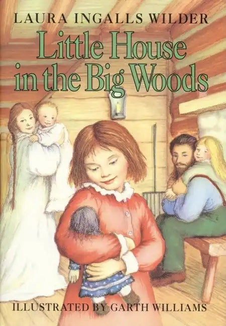 Little House in the Big Woods - Hardcover
