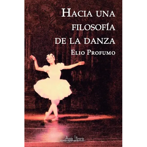 Hacia una filosof?a de la danza - Paperback