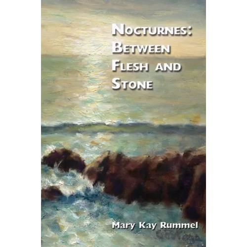 Nocturnes: Between Flesh and Stone - Paperback