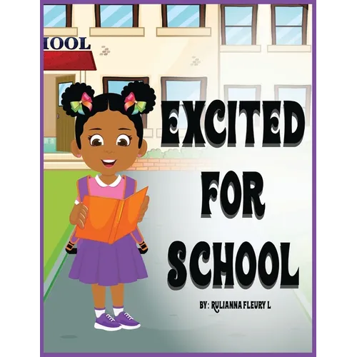 Excited For School - Paperback
