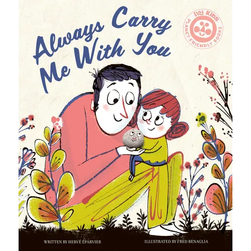 Always Carry Me with You - Hardcover