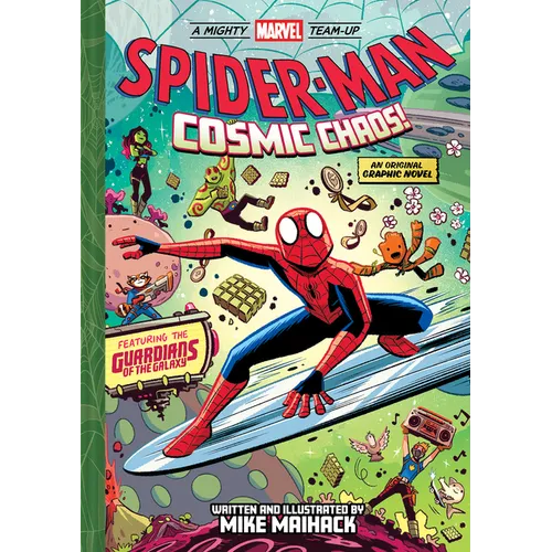 Spider-Man: Cosmic Chaos! (a Mighty Marvel Team-Up): An Original Graphic Novel - Hardcover
