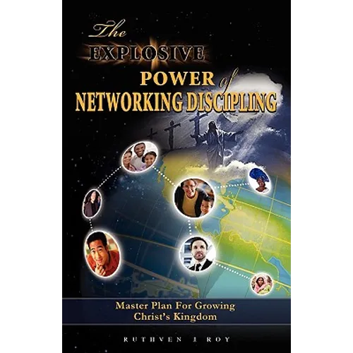 The Explosive Power of Network Discipling - Paperback