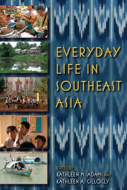 Everyday Life in Southeast Asia - Paperback