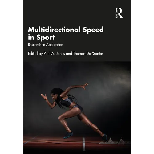 Multidirectional Speed in Sport: Research to Application - Paperback