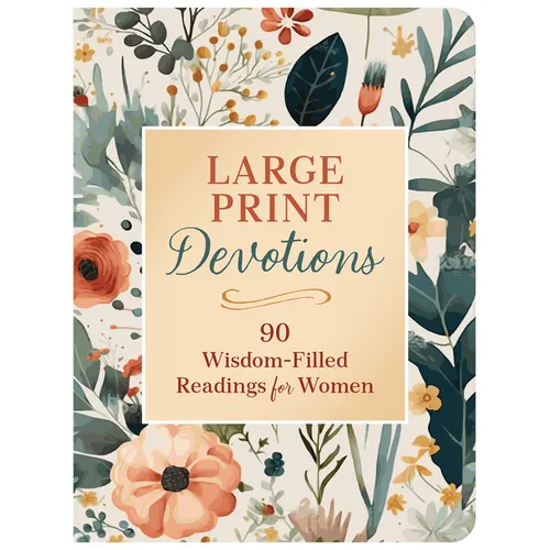 Large Print Devotions: 90 Wisdom-Filled Readings for Women - Paperback
