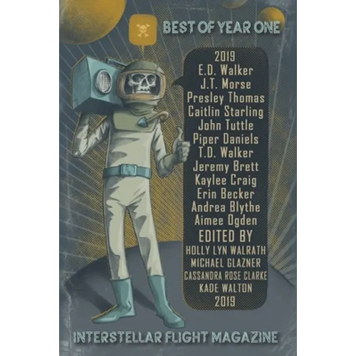 Interstellar Flight Magazine Best of Year One - Paperback