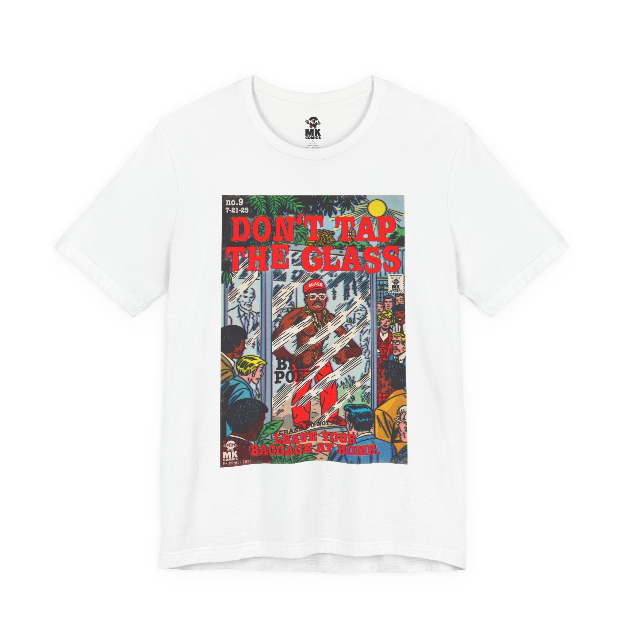 Don&amp;#39;t Tap The Glass - Unisex Jersey Short Sleeve Tee