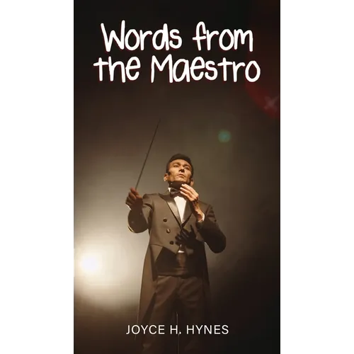 Words from the Maestro - Hardcover