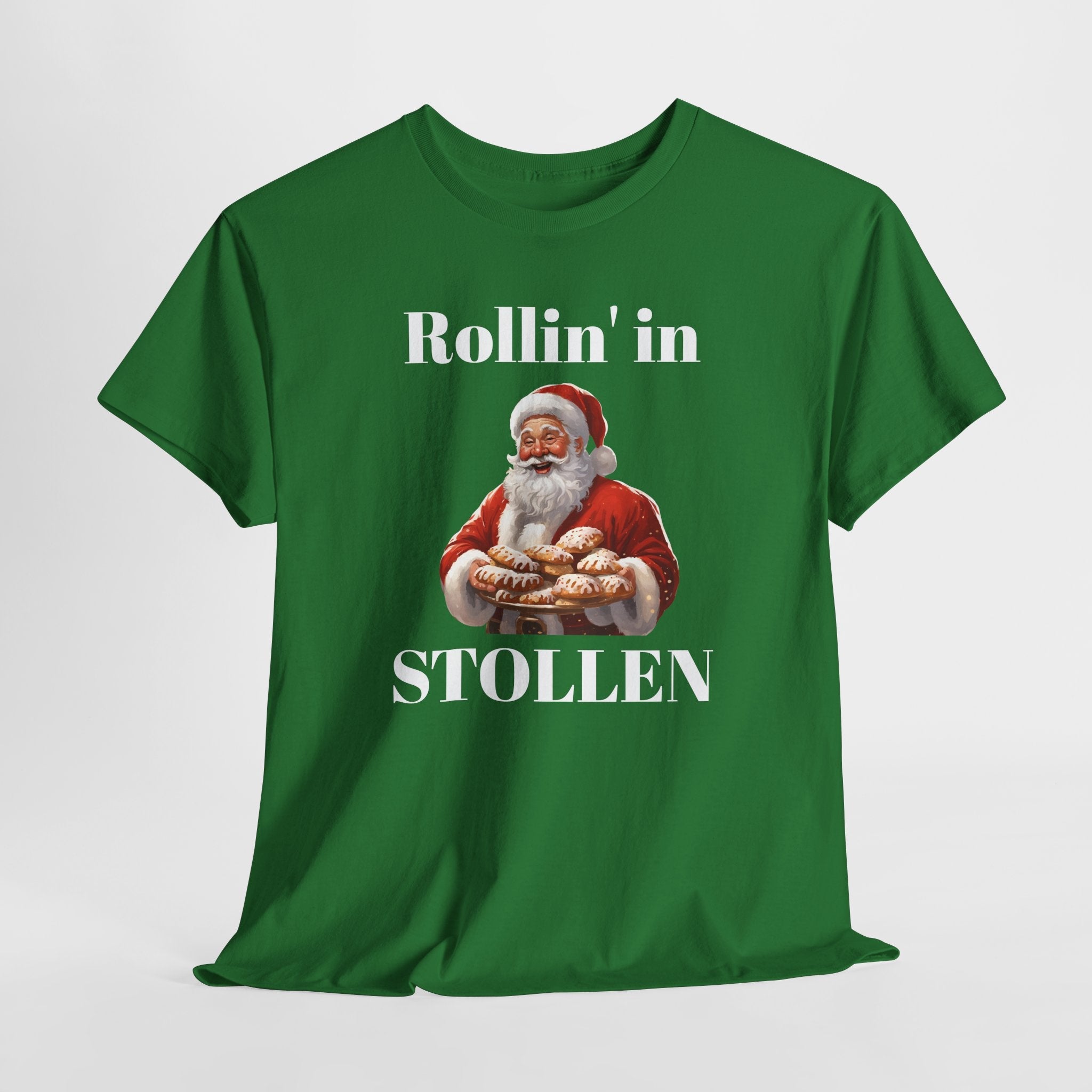 Rollin&amp;#39; in Stollen Unisex Heavy Cotton Tee