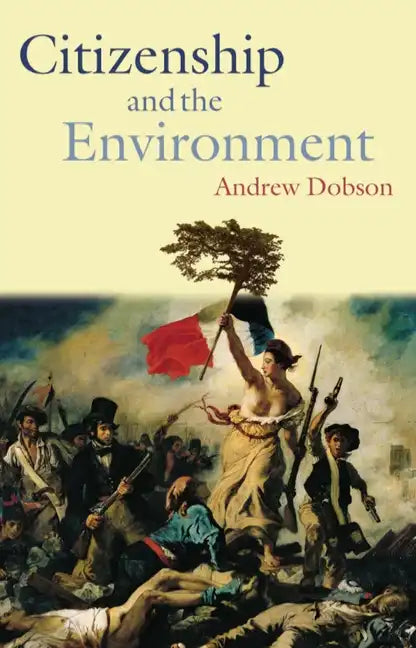Citizenship and the Environment - Paperback