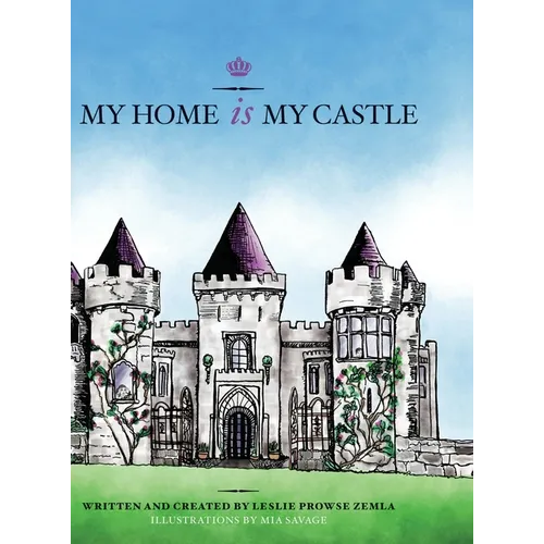 My Home is My Castle - Hardcover