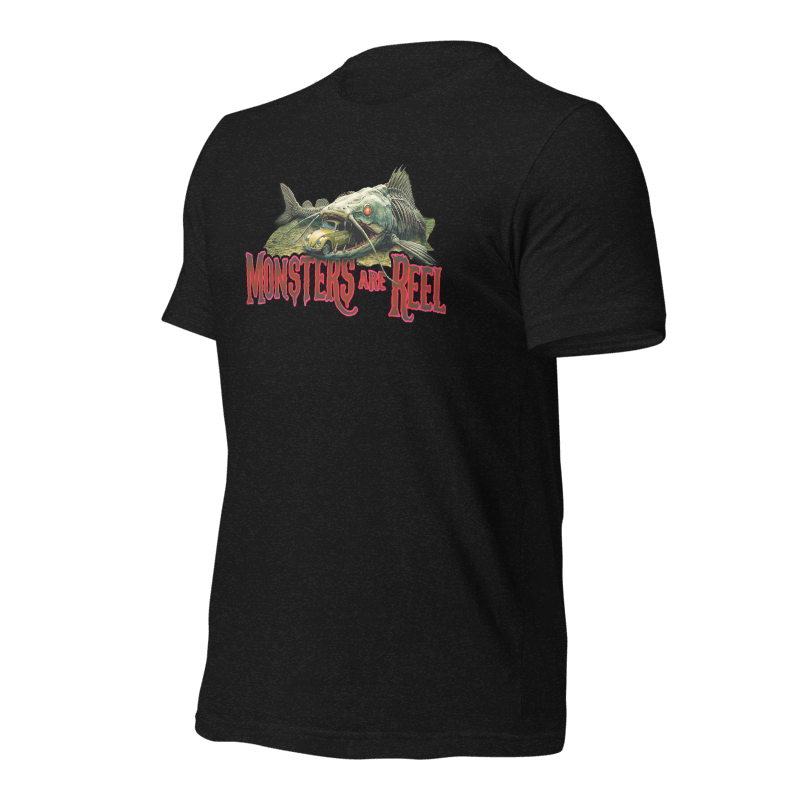 "MONSTERS are REEL" Tee-Shirts