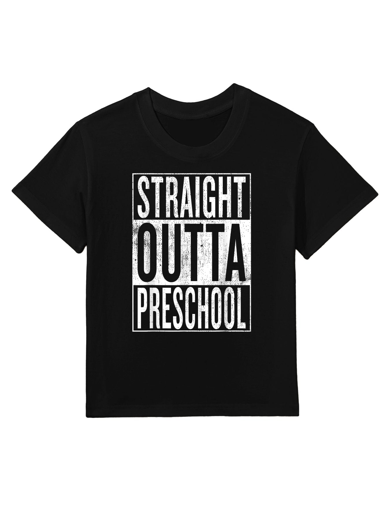 Straight Outta Preschool  Pre-school Graduation Funny Cool Kids T-Shirt