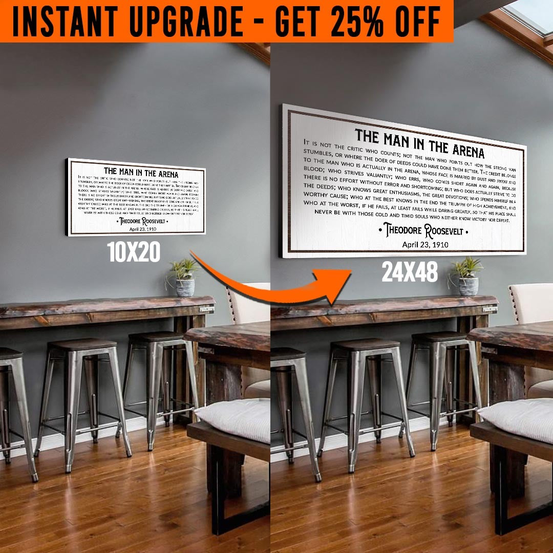 Upgrade Your &amp;#39;The Man in the Arena&amp;#39; (Style 3) Canvas To 24x48 Inches