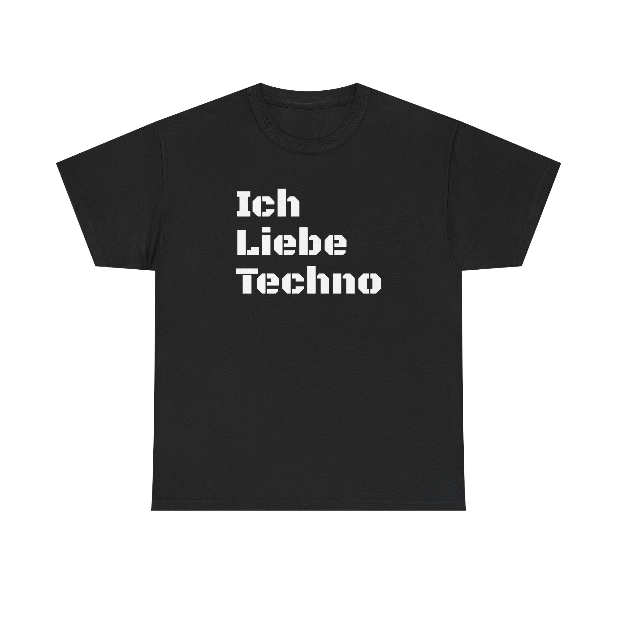 Ich Liebe Techno German Unisex Tee