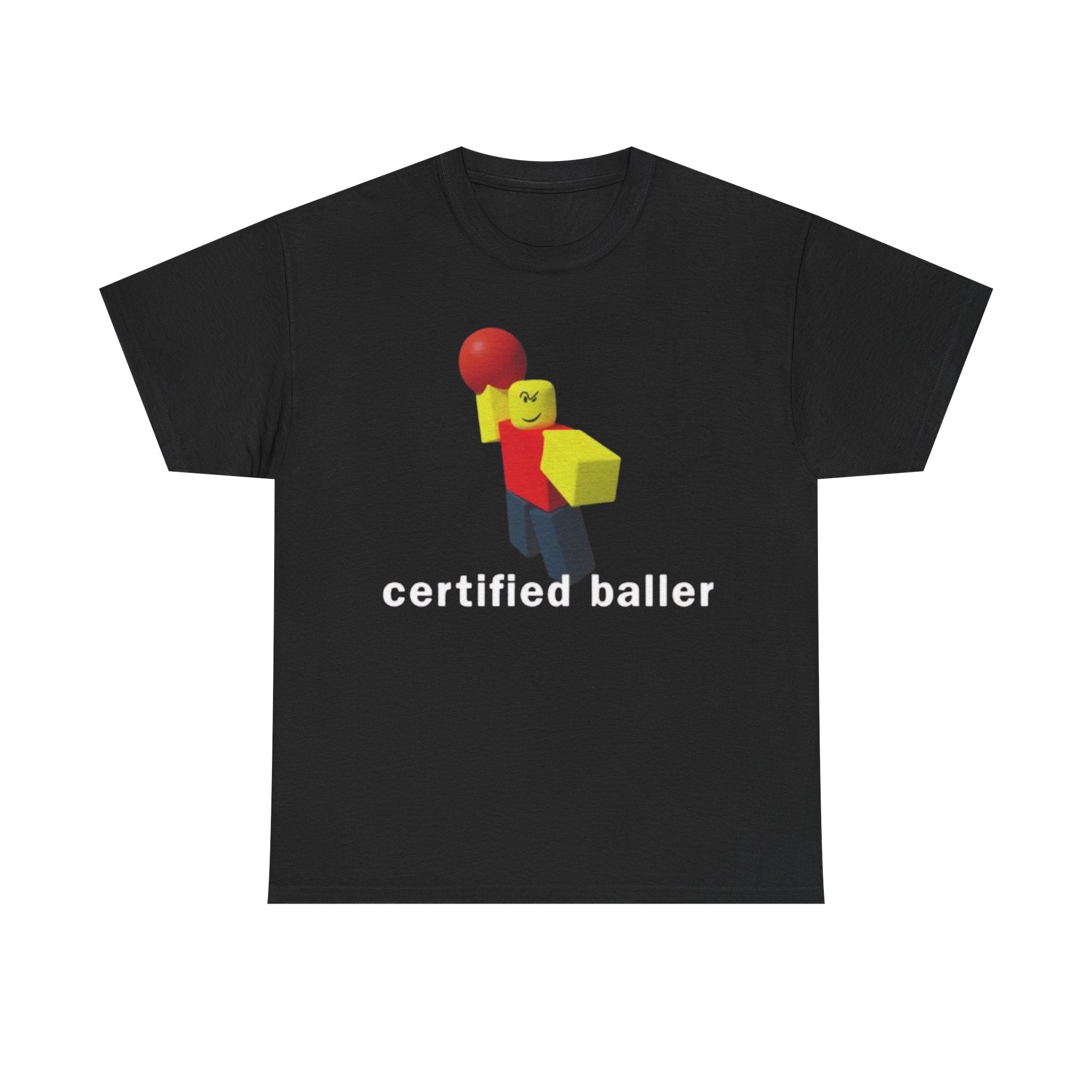 Certified Baller Funny Meme Gaming Shirt – Hilarious Video Game Graphic Tee