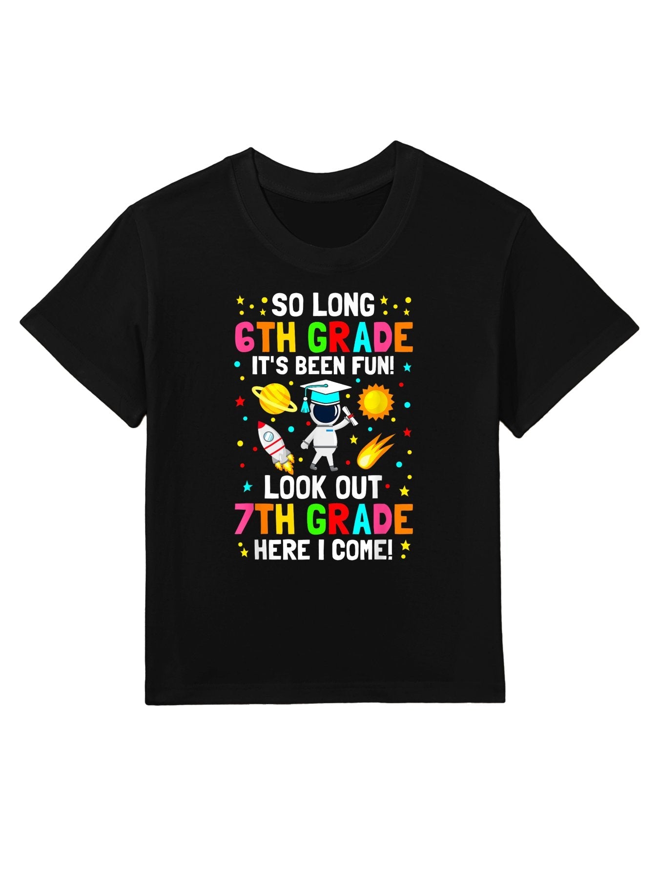 6th Grade Graduation Shirt Astronaut Space So Long 6th Grade Kids T-Shirt