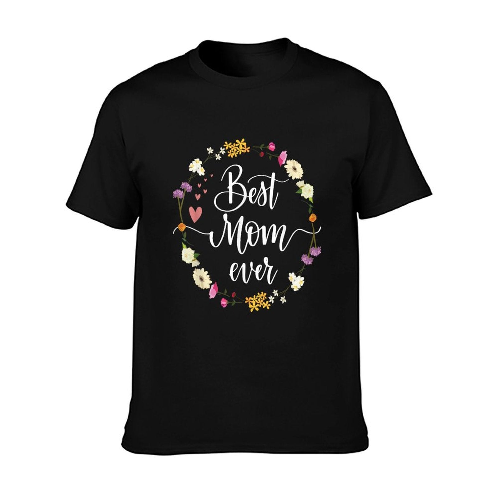 Mothers Day Best Mom Ever Gifts From Daughter Son Mom Kids T-Shirt