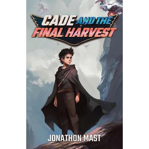 Cade and the Final Harvest - Paperback