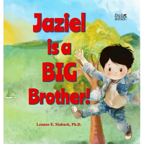 Jaziel is a Big Brother - Hardcover