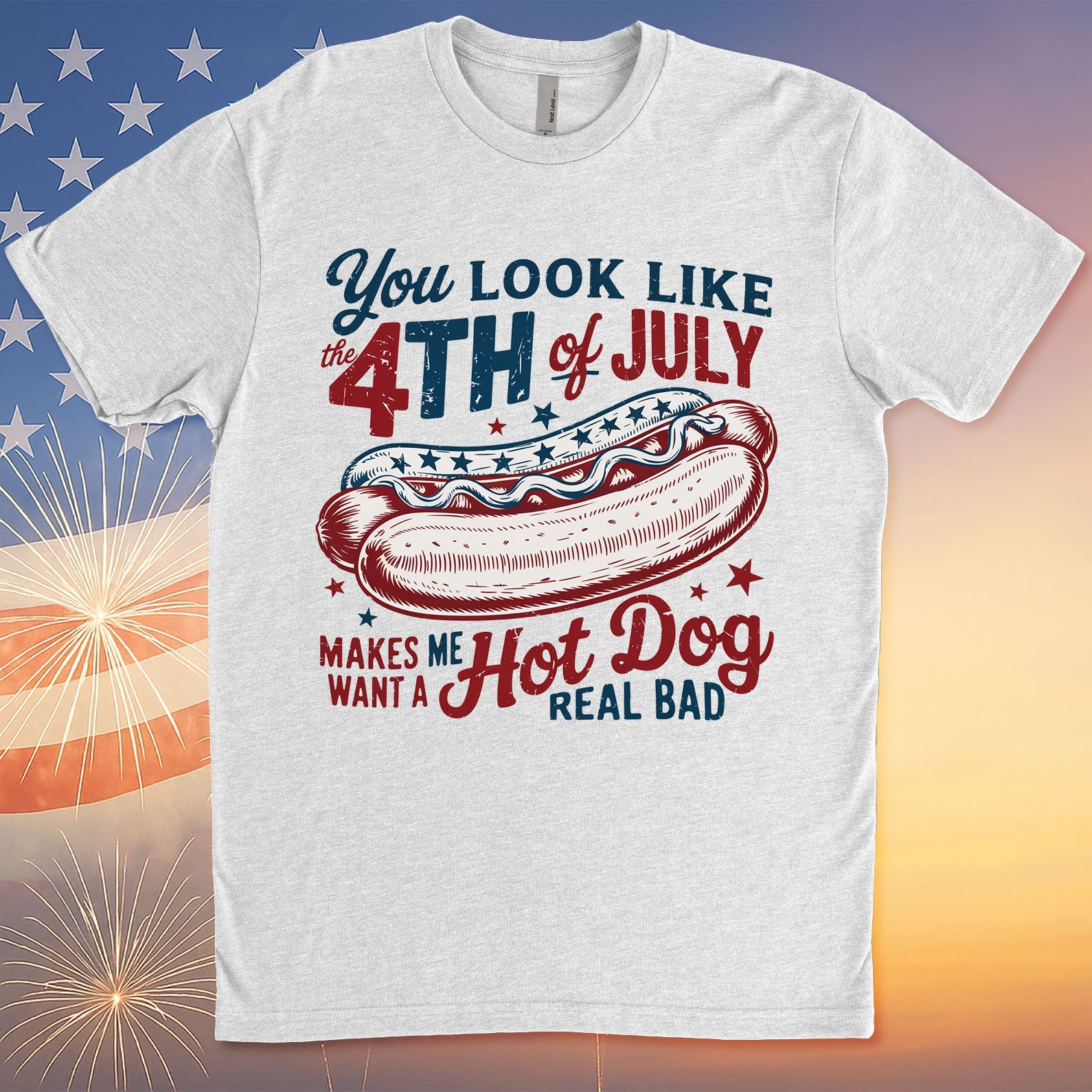 You Look Like The 4th Of July Shirt | Retro America Hot Dog T-Shirt | Fourth of July Shirt | Independence Day Tee 682306