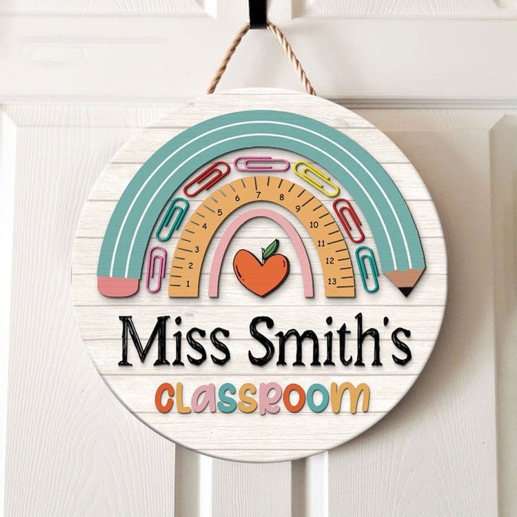 Rainbow Teacher Door Sign - Personalized Round Wood Sign - Back To School, 1st Day of School - Custom Gift For Teachers & Educators, Classroom Decoration