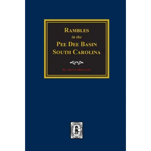 Rambles in the Pee Dee Basin. - Paperback