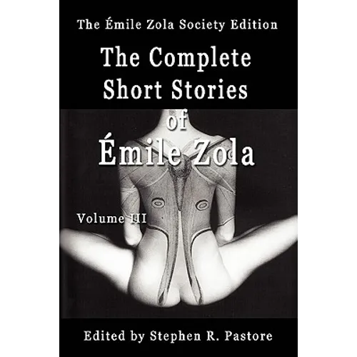 The Complete Short Stories of Emile Zola, Volume 3 - Paperback