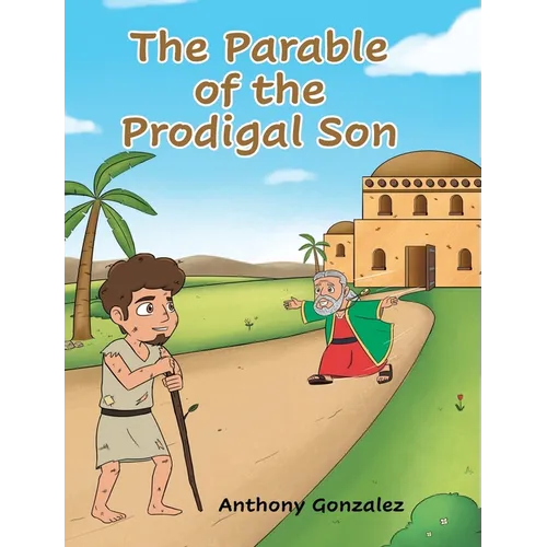The Parable of the Prodigal Son - Hardcover