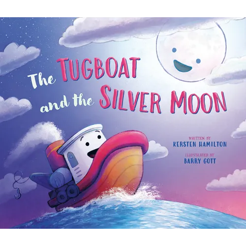 The Tugboat and the Silver Moon - Hardcover