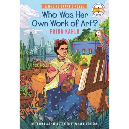 Who Was Her Own Work of Art?: Frida Kahlo: An Official Who HQ Graphic Novel - Hardcover