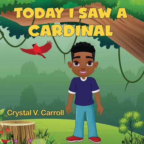 Today I Saw A Cardinal - Paperback