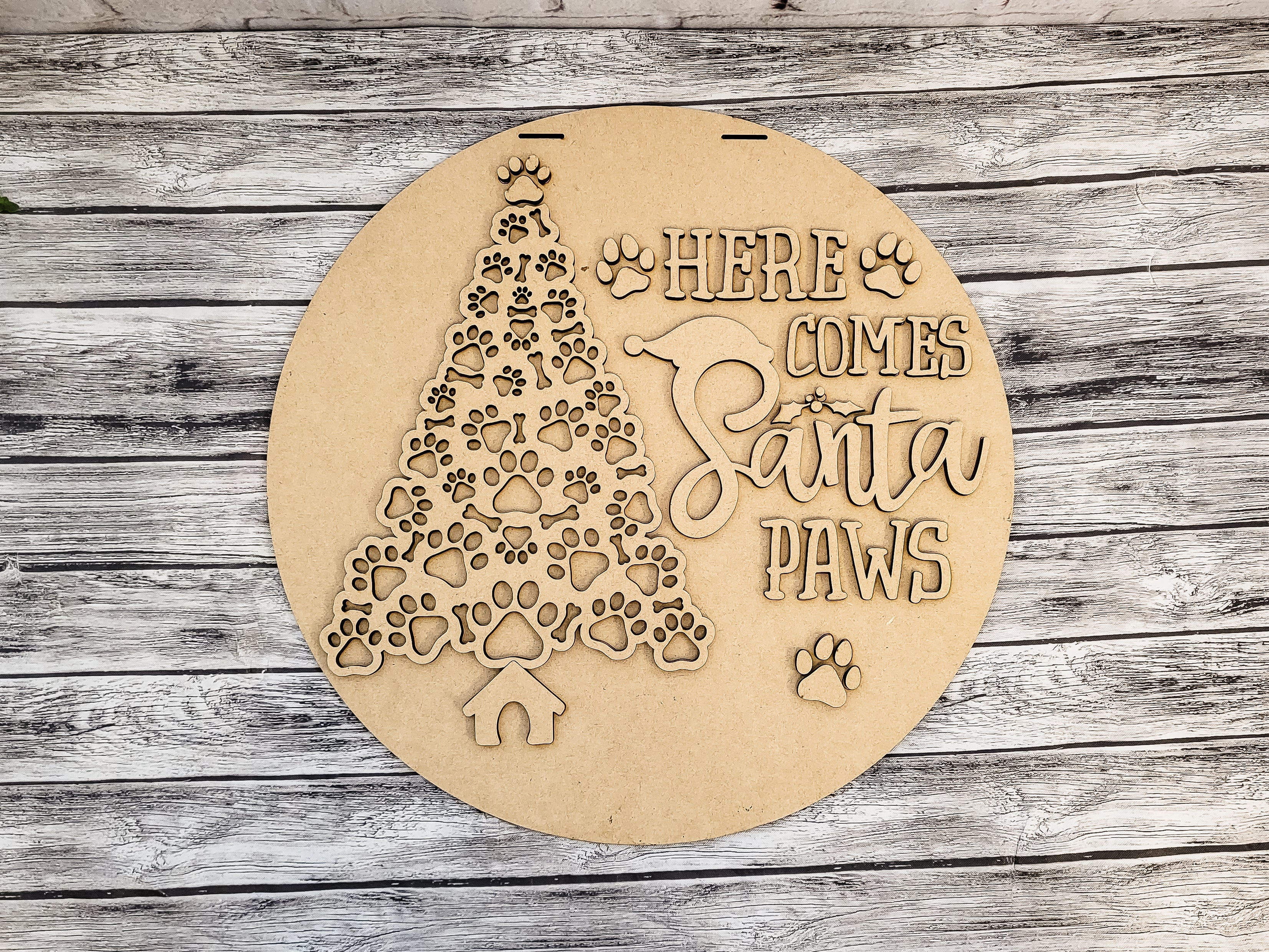 Here Comes Santa Paws Christmas Door Hanger DIY Unfinished Kit