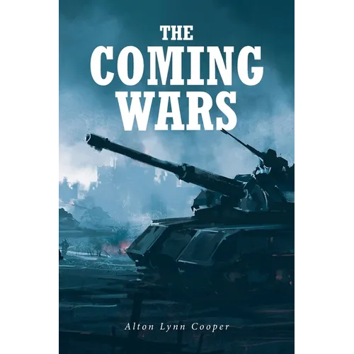 The Coming Wars - Paperback
