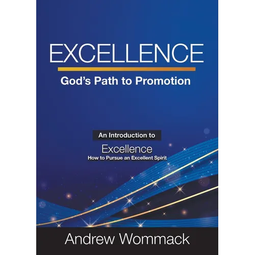 Excellence: God&amp;#39;s Path to Promotion - Paperback
