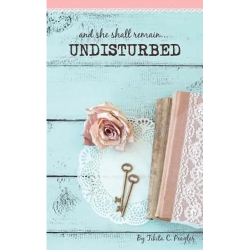 Undisturbed - Paperback