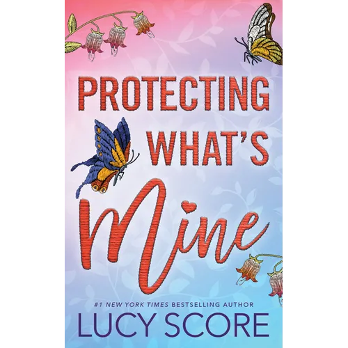 Protecting What&amp;#39;s Mine - Paperback